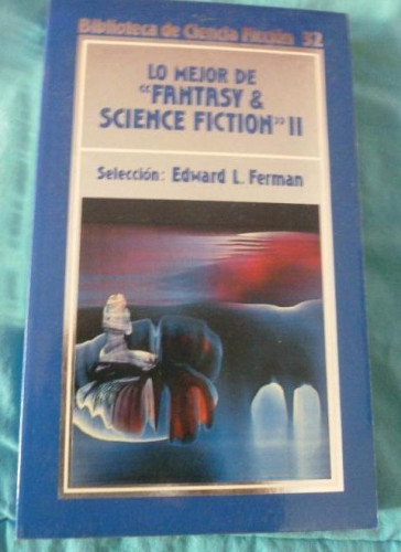 Portada del libro de LO MEJOR DE \1FANTASY & SCIENCE FICTION\1 2ª SERIE