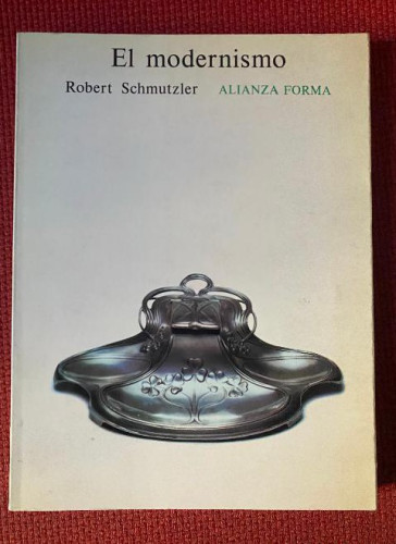Portada del libro de EL MODERNISMO. ROBERT SCHMUTZLER. ALIANZA.