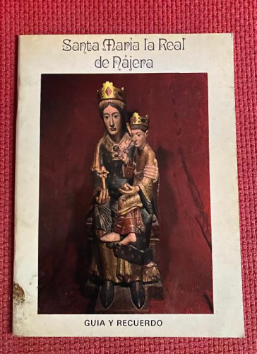 Portada del libro de SANTA MARÍA LA REAL DE NÁJERA. GUÍA Y RECUERDO. PRIMERA EDICIÓN, SEPTIEMBRE 1984.