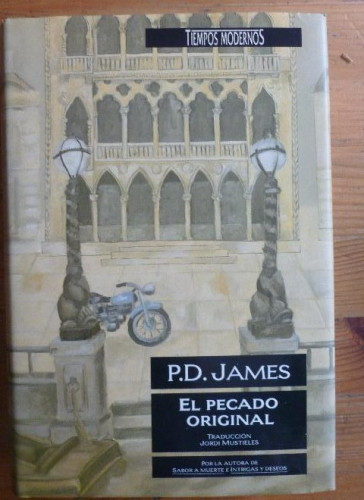 Portada del libro de EL PECADOD ORIGINAL. P.D. JAMES. EDICIONES B. 1ºED. 1994 524pp