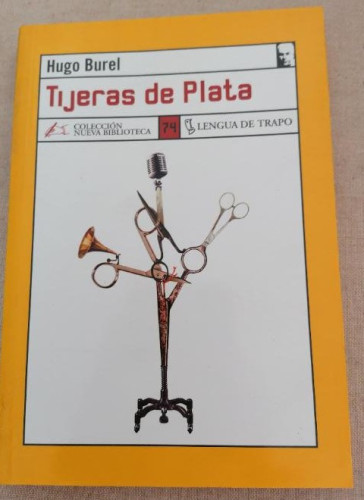 Portada del libro de Tijeras de plata - Burel, Hugo lengua de trapo