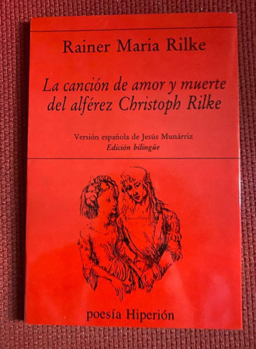 Portada del libro de LA CANCIÓN DE AMOR Y MUERTE DEL ALFÉREZ CHRISTOPH RILKE. RAINER MARIA RILKE. POESÍA HIPERIÓN.