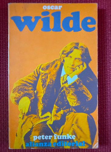 Portada del libro de OSCAR WILDE. PETER FUNKE. ALIANZA EDITORIAL.