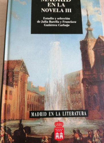 Portada del libro de Madrid en la novela III (Madrid en la literatura)
