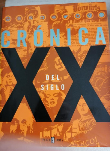 Portada del libro de Crónica del siglo XX vv.aa. plaza & janes 1999 631pp