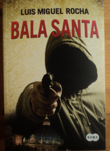 Portada del libro de Bala Santa (SUMA)