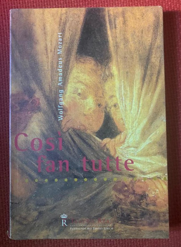 Portada del libro de COSÌ FAN TUTTE. WOLFGANG AMADFEUS MOZART. TEMPORADA 2001-2002. TEATRO REAL.