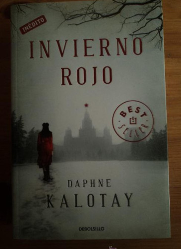Portada del libro de INVIERNO ROJO. DAPHNE KALOTAY. DEBOLSILLO 2011 488 PAG