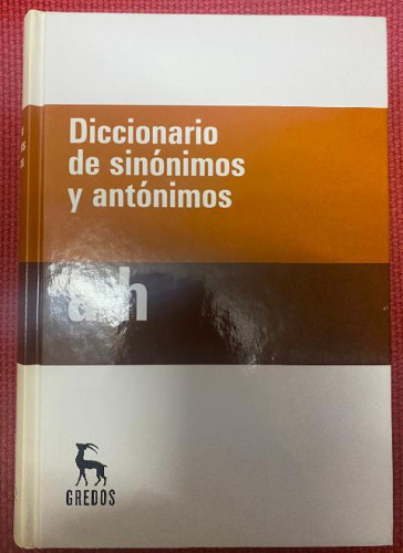 Portada del libro de DICCIONARIO DE SINÓNIMOS Y ANTÓNIMOS. DOS TOMOS. 2008, GREDOS.