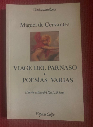 Portada del libro de VIAGE DEL PARNASO, POESÍAS VARIAS. MIGUEL DE CERVANTES. ESPASA-CALPE.