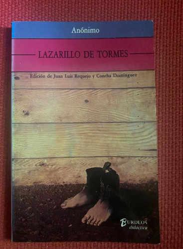 Portada del libro de LAZARILLO DE TORMES. ANÓNIMO. EDICIÓN DE JUAN LUIS REQUEJO Y CONCHA DOMÍNGUEZ. BURDEOS.