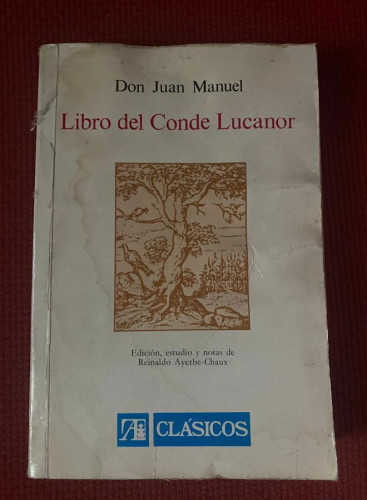 Portada del libro de LIBRO DEL CONDE LUCANOR. DON JUAN MANUEL. EDICIÓN REINALDO AYERBE-CHAUX. 1983, ALHAMBRA