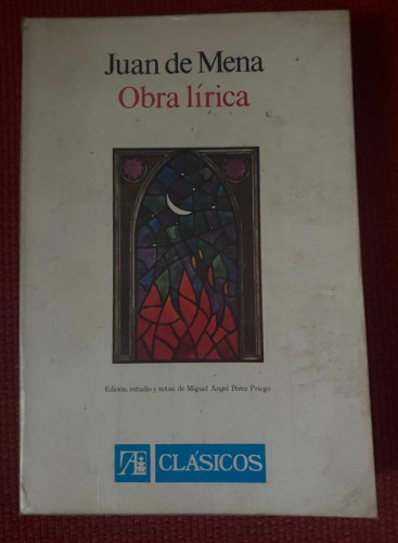 Portada del libro de OBRA LÍRICA. JUAN DE MENA. EDICIÓN MIGUEL ÁNGEL PÉREZ PRIEGO. 1979, ALHAMBRA.