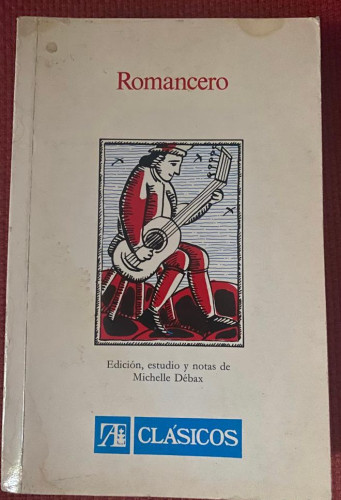 Portada del libro de ROMANCERO. EDICIÓN, ESTUDIO Y NOTAS DE MICHELLE DÉBAX. ALHAMBRA.