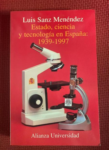 Portada del libro de Estado, ciencia y tecnología en España, 1939-1997