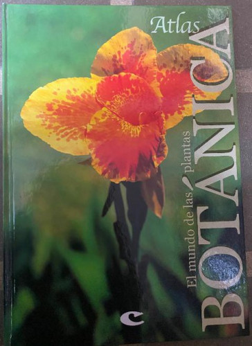 Portada del libro de ATLAS DE BOTÁNICA, EL MUNDO DE LAS PLANTAS. VVAA. 2005, CULTURAL.