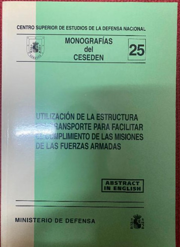 Portada del libro de MONOGRAFÍAS DEL CESEDEN, 25. CENTRO SUPERIOR ESTUDIOS DEFENSA NACIONAL. 98, MINISTERIO DE DEFENSA.