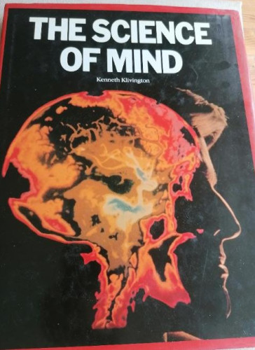 Portada del libro de The Science of Mind Kenneth A. Klivington Publicado por MIT Press, 1989 EN INGLES