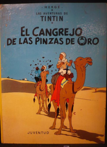 Portada del libro de TINTIN. EL CANGREJO DE LAS PINZAS SDE ORO. ED. JUVENTUD. 1979