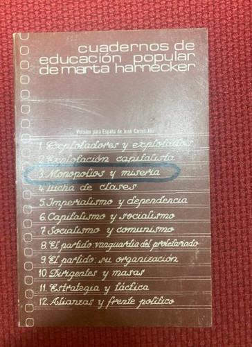 Portada del libro de CUADERNOS DE EDUCACIÓN POPULAR DE MARTA HARNECKER. Nº3 MONOPOLIOS Y MISERIA. 1977, ED. LA TORRE.