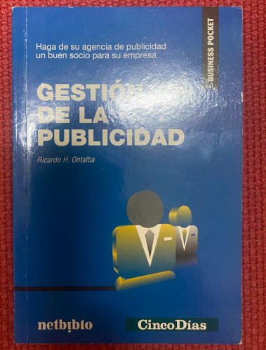 Portada del libro de BUSINESS POCKET. GESTIÓN DE LA PUBLICIDAD. RICARDO H. ONTALBA. 2009, NETBIBLO.