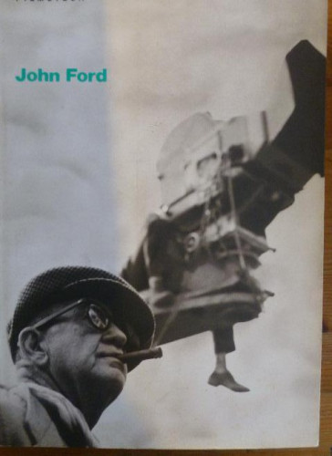 Portada del libro de JOHN FORD MARÍAS, Miguel y Otros Publicado por Filmoteca Española, Madrid (1991)