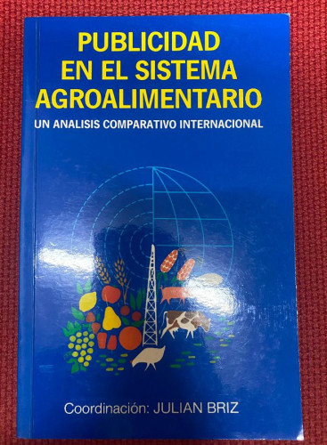 Portada del libro de Publicidad en el sistema agroalimentario. Un análisis comparativo internacional (Marketing y Comercio)