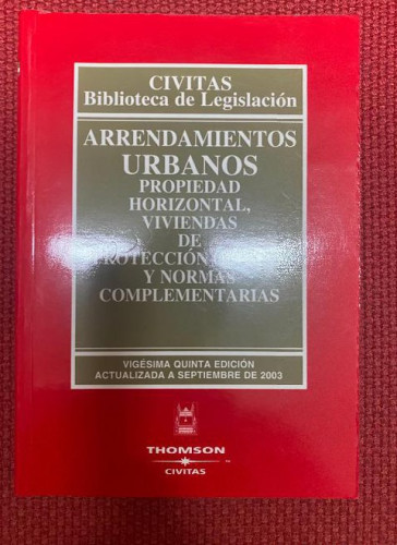 Portada del libro de ARRENDAMIENTOS URBANOS. CIVITAS, BIBLIOTECA DE LEGISLACIÓN. VIGÉSIMA QUINTA EDICIÓN, SEPT 2003.