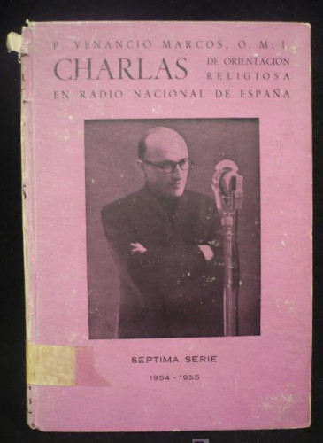 Portada del libro de CHARLAS RADIOFONICAS ORIENTACION RELIGIOSA, PADRE VENANCIO MARCOS. SERIE VII 1954-1955