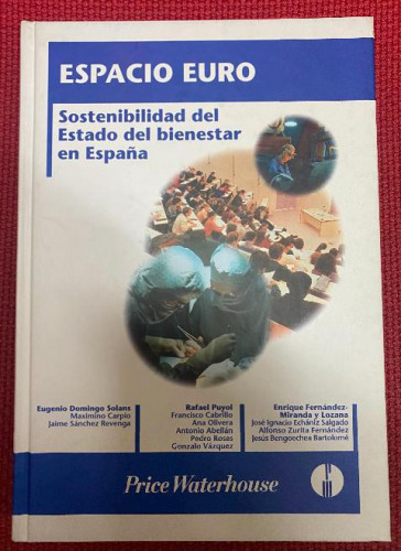 Portada del libro de ESPACIO EURO. SOSTENIBILIDAD DEL ESTADO DEL BIENESTAR DE ESPAÑA. VVAA. 1998, PRICE WATERHOUSE.