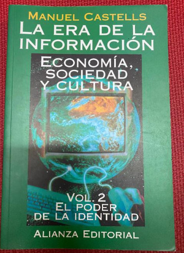 Portada del libro de LA ERA DE LA INFORMACIÓN. VOL 2, EL PODER DE LA IDENTIDAD. MANUEL CASTELLS. ALIANZA EDITORIAL.