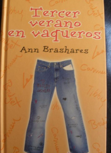 Portada del libro de TERCER VERANO EN VAQUEROS. ANN BRASHARES. ED. SM. 2008 347 PAG