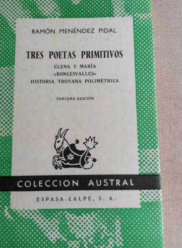 Portada del libro de Tres poetas primitivos: Elena y María, Roncesvalles, Historia Troyana polimét...