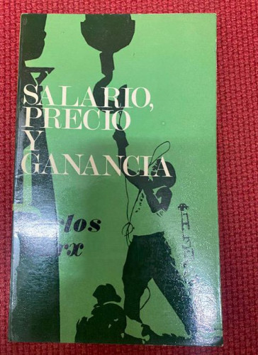 Portada del libro de SALARIO, PRECIO Y GANANCIA. CARLOS MARX. 1968, RICARDO AGUILERA EDITOR.