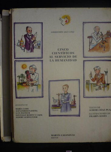 Portada del libro de CINCO CIENTIFICOS AL SERVICIO DE LA HUMANIDAD. MARTIN CASANOVAS EDITOR.1973 94 PAG