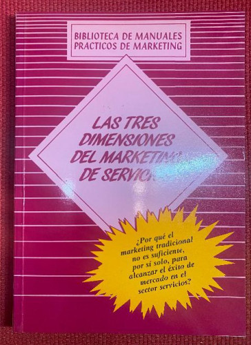 Portada del libro de Las tres dimensiones del marketing de servicios