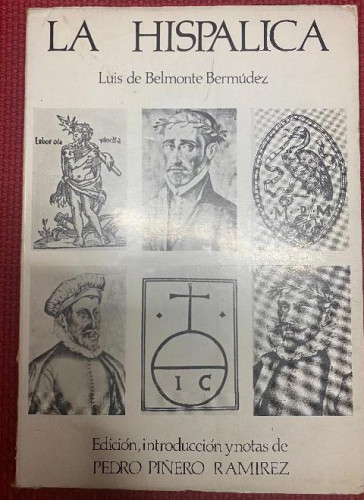 Portada del libro de LA HISPALICA. LUIS DE BELMONTE BERMUDEZ. EDICIÓN, INTRODUCCIÓN Y NOTAS DE P. PIÑERO RAMÍREZ.