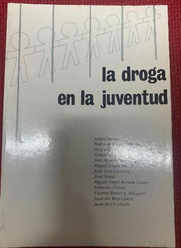 Portada del libro de LA DROGA EN LA JUVENTUD. VVAA. 1981, EDITORIAL KARPOS.