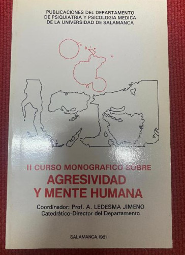 Portada del libro de II CURSO MONOGRÁFICO SOBRE AGRESIVIDAD Y MENTE HUMANA. COORD: PROF. A. LEDESMA JIMENO. SALAMANCA, 81