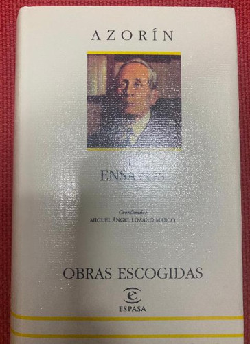 Portada del libro de AZORÍN. II, ENSAYOS. OBRAS ESCOGIDAS, ESPASA, 2ª ED, 1999.