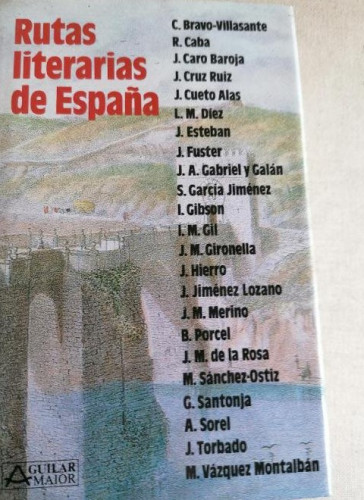 Portada del libro de Rutas literarias de España. VV.AA. Ed. Aguilar. MAIOR. 1990. 1ª edición! Fotografías a color!
