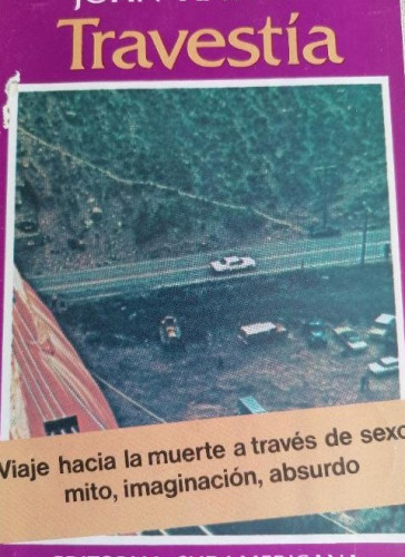 Portada del libro de Travestía. Viaje hacia la muerte a través del sexo, mito, imaginación, absurdo. John Hawkes. 1977.