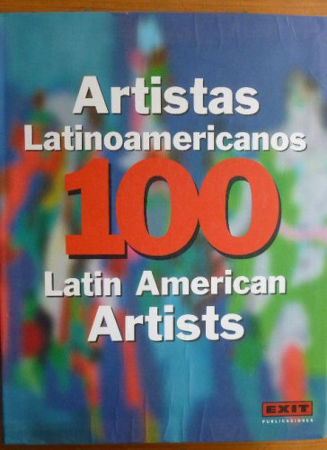Portada del libro de 100 Latin American Artists