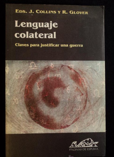 Portada del libro de Lenguaje colateral: Claves para justificar una guerra: 23 (Voces/ Ensayo)
