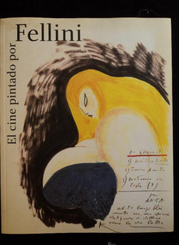 Portada del libro de EL CINE PINTADO POR FELLINI. FILOMETCA ESPAÑOLA. 79 PAG 2007