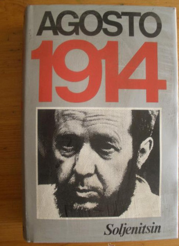 Portada del libro de AGOSTO 1914 SOLJENITSIN. BARRAL EDITORES. 1972 667 PAG