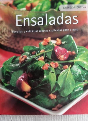 Portada del libro de Ensaladas. Sencillas y deliciosas recetas explicadas paso a paso. PARAGON 2006 254PP nuevo