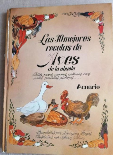 Portada del libro de Las 30 mejores recetas de aves de la abuela ACUARIO 1982 65pp