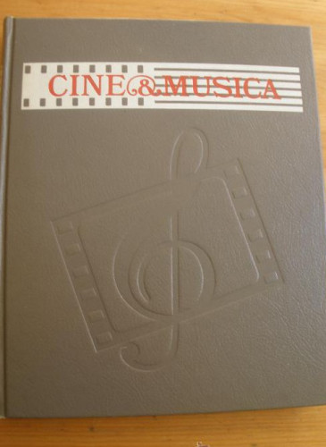 Portada del libro de CINE Y MUSICA. VOL. 1 SALVAT. 1987 235 PAG