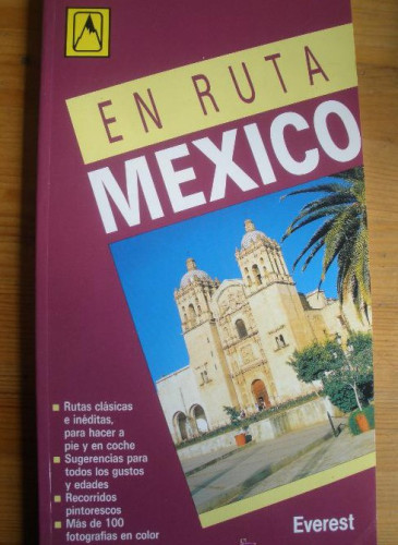 Portada del libro de EN RUTA MEXICO. ED. EVEREST. 1994 112 PAG